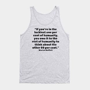 quote Warren Buffett about charity Tank Top